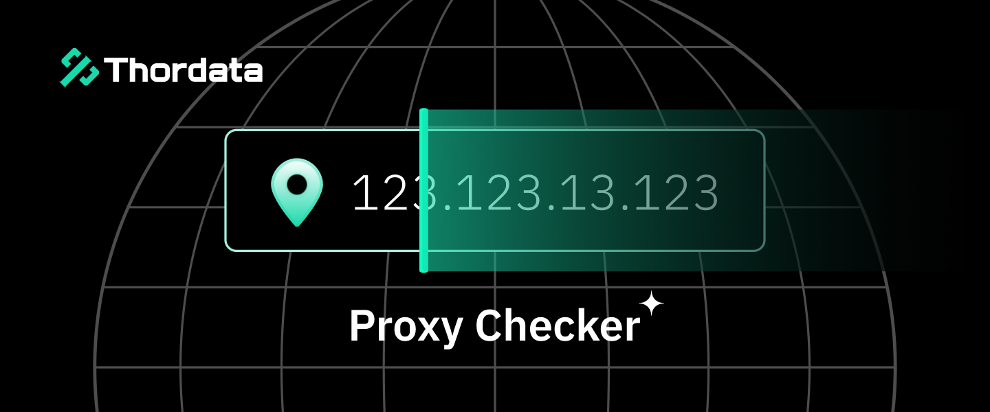 Best Free Proxy Checker: How to Test Proxy Services Effectively