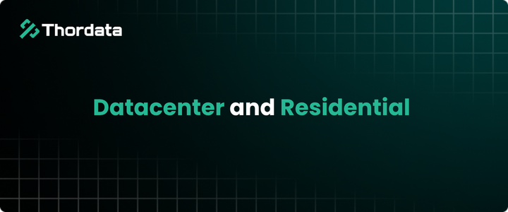 Datacenter and Residential Proxies: Which to Choose?