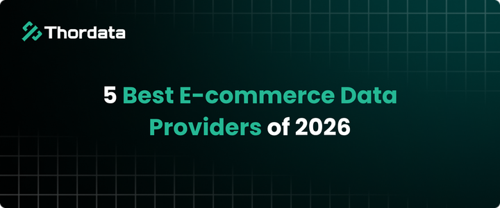 5 Best E-commerce Data Providers of 2026